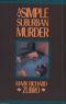 [Zubro Mark Richard, (MM Mystery) Tom & Scott 01] • A Simple Suburban Murder